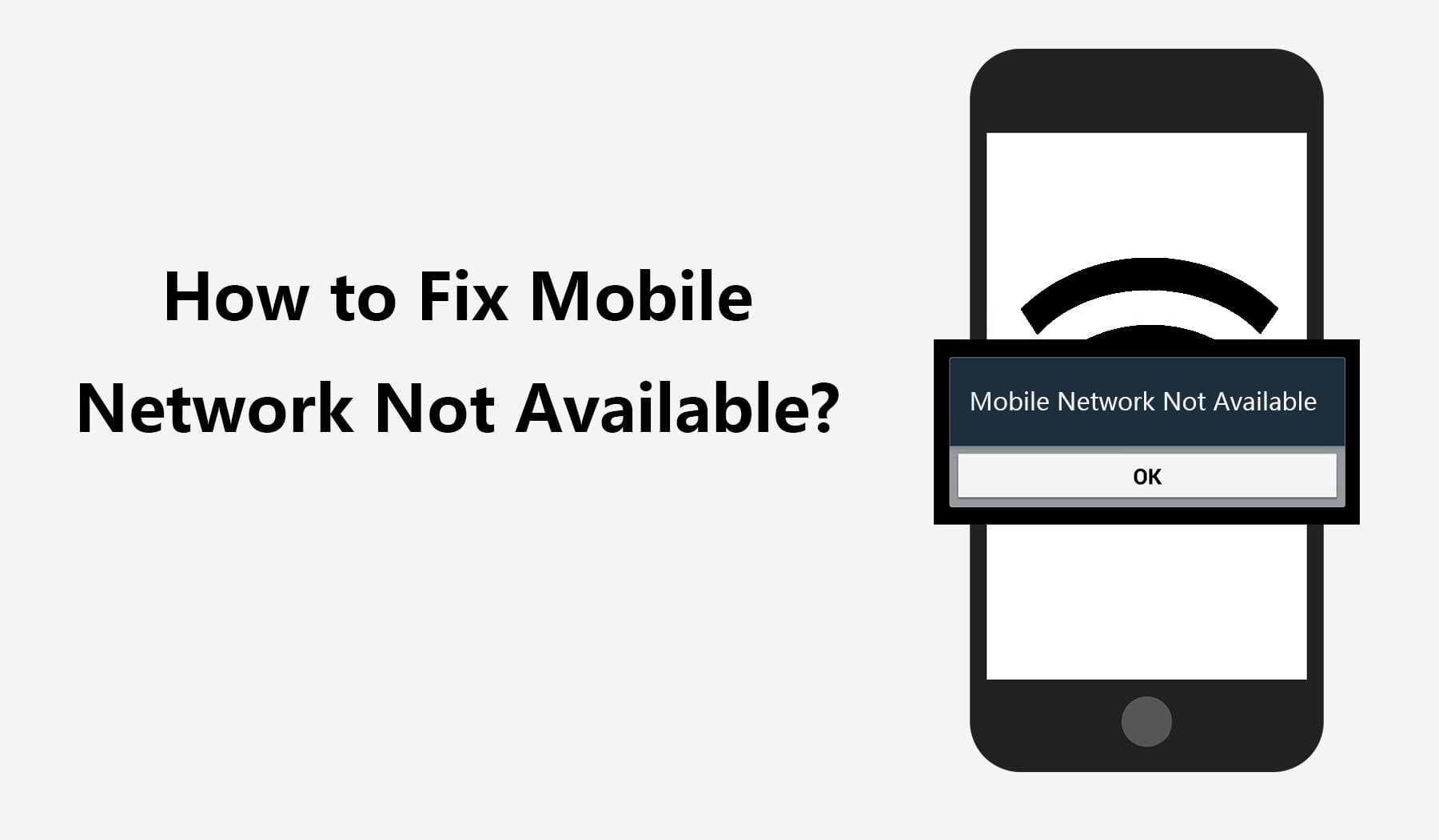 Why Does My Phone Say Mobile Network Not Available