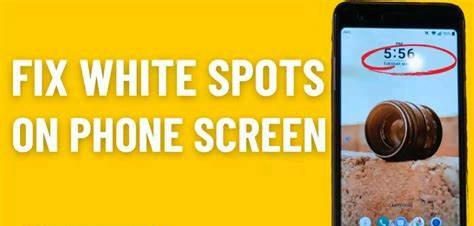 How to Fix White Spots on any Phone Screen